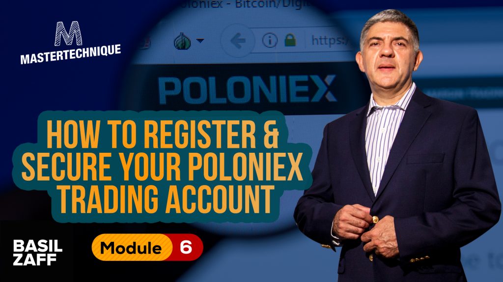 6.2.1 How To Register & Secure Your Poloniex Trading Account